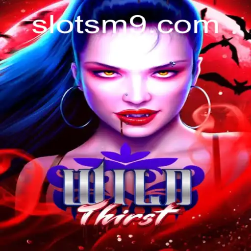 Explorando o Mundo de WildThirst: O Jogo de Slots Surpreendente