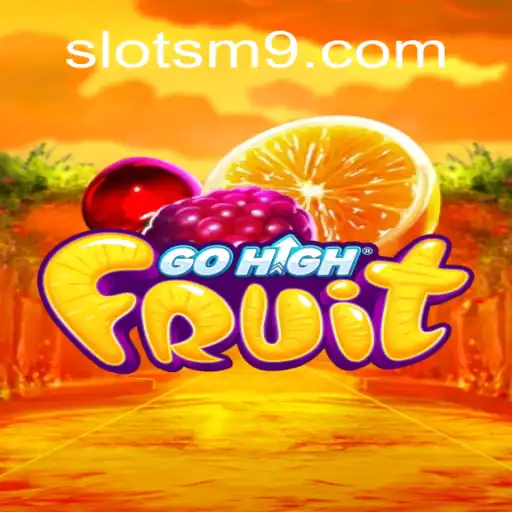 GoHighFruit: Uma Experiência Emocionante no Mundo dos Slots com SLOTS-M9.COM