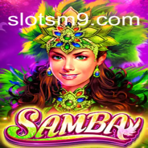 Explorando o Fascinante Mundo do Jogo Samba em SLOTS-M9.COM